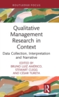 Qualitative Management Research in Context : Data Collection, Interpretation and Narrative - Book