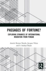 Passages of Fortune? : Exploring Dynamics of International Migration from Punjab - Book
