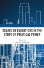 Essays on Evolutions in the Study of Political Power - Book