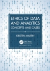 Ethics of Data and Analytics : Concepts and Cases - Book