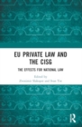 EU Private Law and the CISG : The Effects for National Law - Book