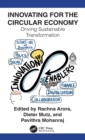 Innovating for The Circular Economy : Driving Sustainable Transformation - Book