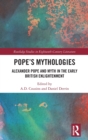 Pope’s Mythologies : Alexander Pope and Myth in the Early British Enlightenment - Book