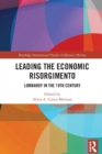 Leading the Economic Risorgimento : Lombardy in the 19th Century - Book