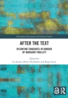 After the Text : Byzantine Enquiries in Honour of Margaret Mullett - Book