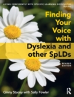 Finding Your Voice with Dyslexia and other SpLDs - Book