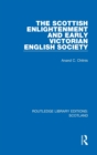 The Scottish Enlightenment and Early Victorian English Society - Book