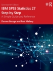 IBM SPSS Statistics 27 Step by Step : A Simple Guide and Reference - Book