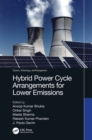 Hybrid Power Cycle Arrangements for Lower Emissions - Book