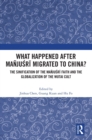 What Happened After Manjusri Migrated to China? : The Sinification of the Manjusri Faith and the Globalization of the Wutai Cult - Book