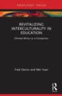 Revitalizing Interculturality in Education : Chinese Minzu as a Companion - Book