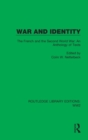 War and Identity : The French and the Second World War: An Anthology of Texts - Book