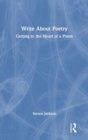 Write About Poetry : Getting to the Heart of a Poem - Book