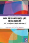 Law, Responsibility and Vulnerability : State Accountability and Responsiveness - Book