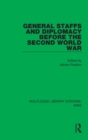 General Staffs and Diplomacy before the Second World War - Book