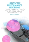 Landscape Performance Modeling Using Rhino and Grasshopper - Book