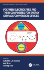 Polymer Electrolytes and their Composites for Energy Storage/Conversion Devices - Book