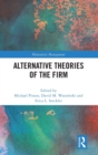 Alternative Theories of the Firm - Book