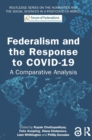 Federalism and the Response to COVID-19 : A Comparative Analysis - Book