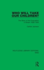 Who Will Take Our Children? : The Story of the Evacuation in Britain 1939-1945 - Book