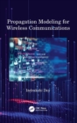Propagation Modeling for Wireless Communications - Book