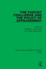 The Fascist Challenge and the Policy of Appeasement - Book