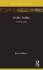 Sham Ruins : A User's Guide - Book