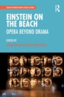 Einstein on the Beach: Opera beyond Drama - Book