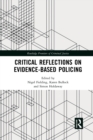 Critical Reflections on Evidence-Based Policing - Book