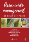 Area-Wide Management of Fruit Fly Pests - Book