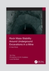 Rock Mass Stability Around Underground Excavations in a Mine : A Case Study - Book