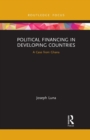 Political Financing in Developing Countries : A Case from Ghana - Book