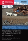 Routledge Handbook of Global Sustainability Governance - Book