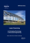 Laser Scanning : An Emerging Technology in Structural Engineering - Book