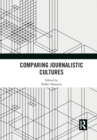 Comparing Journalistic Cultures - Book
