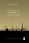 Courts, Politics and Constitutional Law : Judicialization of Politics and Politicization of the Judiciary - Book