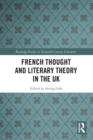 French Thought and Literary Theory in the UK - Book