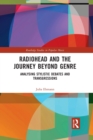 Radiohead and the Journey Beyond Genre : Analysing Stylistic Debates and Transgressions - Book