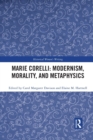 Marie Corelli: Modernism, Morality, and Metaphysics - Book