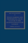 Felice Giardini and Professional Music Culture in Mid-Eighteenth-Century London - Book