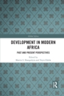 Development In Modern Africa : Past and Present Perspectives - Book