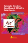 Automatic Detection Algorithms of Oil Spill in Radar Images - Book