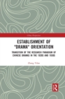 Establishment of "Drama" Orientation : Transition of the Research Paradigm of Chinese Dramas in the 1920s and 1930s - Book