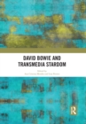 David Bowie and Transmedia Stardom - Book