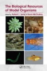 The Biological Resources of Model Organisms - Book