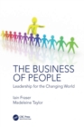 The Business of People : Leadership for the Changing World - Book