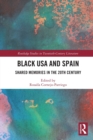 Black USA and Spain : Shared Memories in the 20th Century - Book