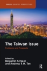 The Taiwan Issue: Problems and Prospects - Book