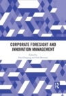 Corporate Foresight and Innovation Management - Book