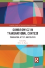 Gombrowicz in Transnational Context : Translation, Affect, and Politics - Book